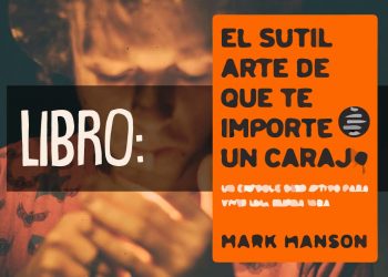 libro el sutil arte de que te importe un carajo