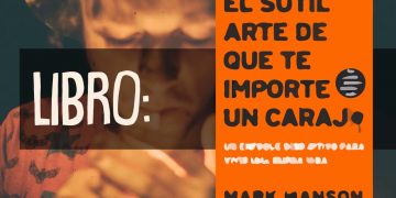libro el sutil arte de que te importe un carajo