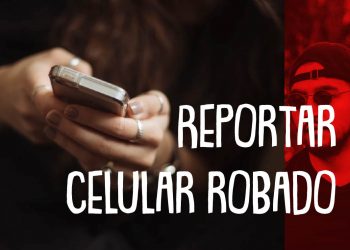 Cómo reportar teléfono celular robado